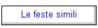 Le feste simili