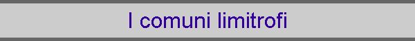 I comuni limitrofi