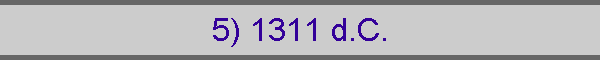 5) 1311 d.C.