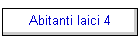 Abitanti laici 4