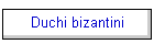 Duchi bizantini